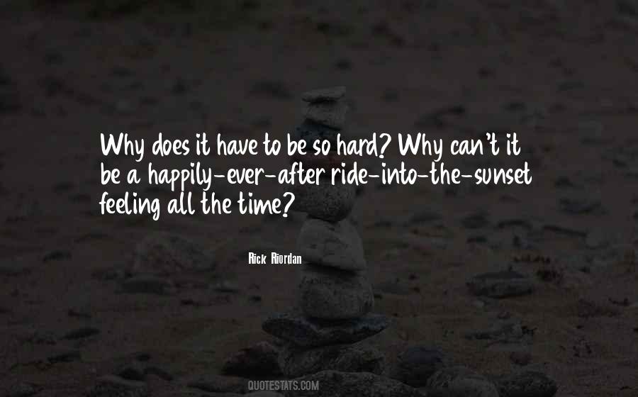 Ride Into The Sunset Quotes #26025