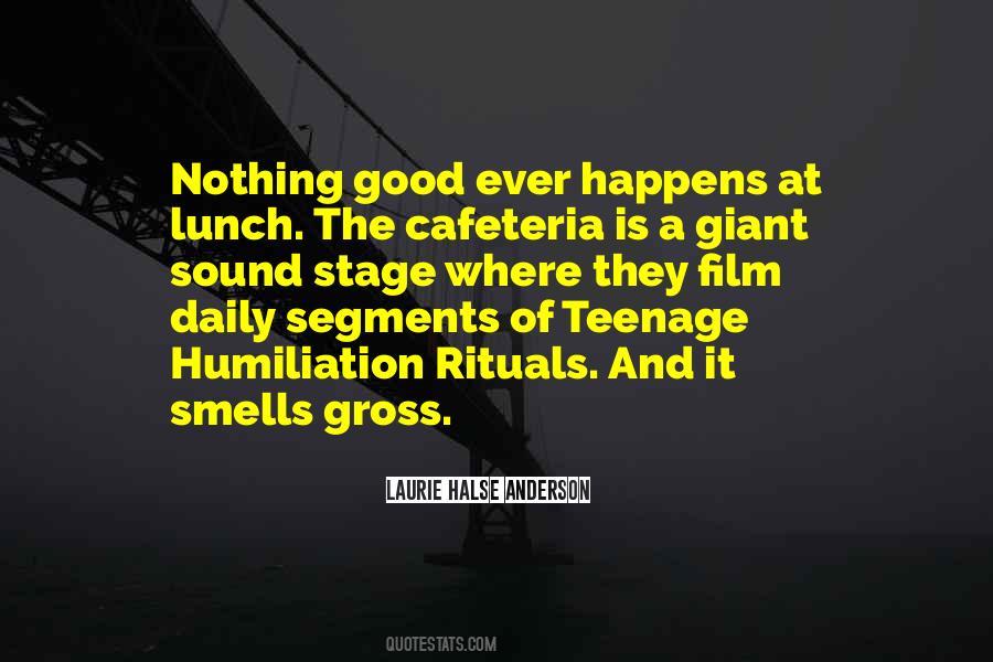 Quotes About Gross Things #111895