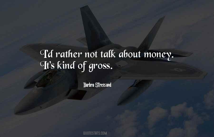 Quotes About Gross Things #33126