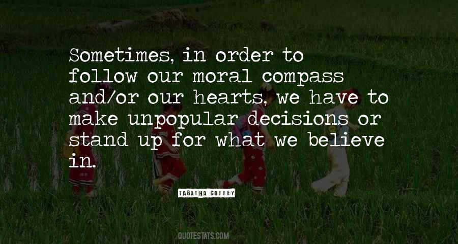 Follow Your Compass Quotes #618849