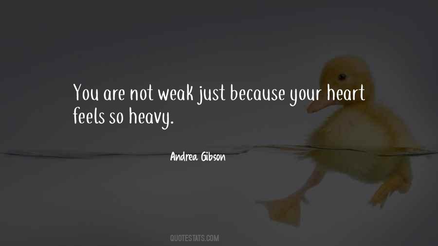 It Feels Heavy Quotes #729444