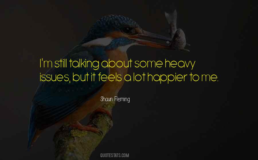 It Feels Heavy Quotes #76087