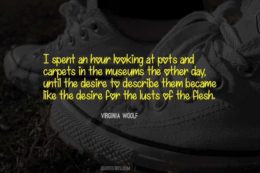 I Spent The Day Quotes #1772349