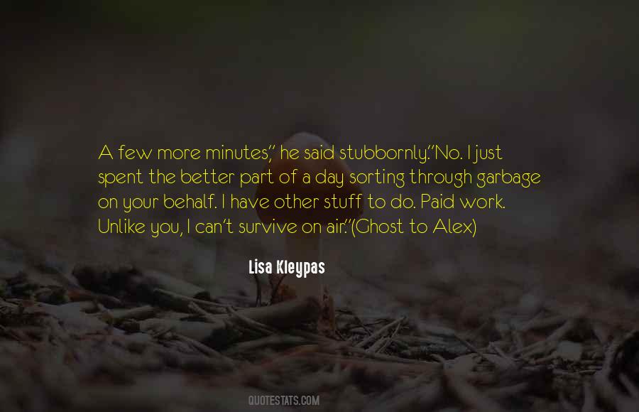 I Spent The Day Quotes #697487