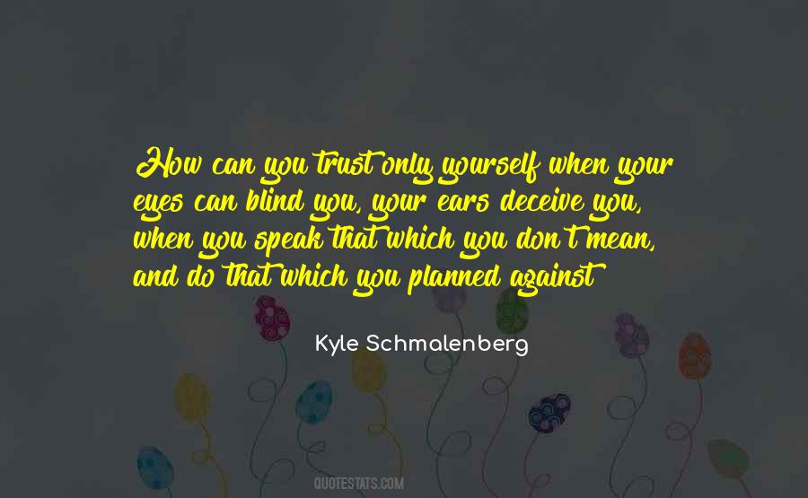 Only Eyes Quotes #471241
