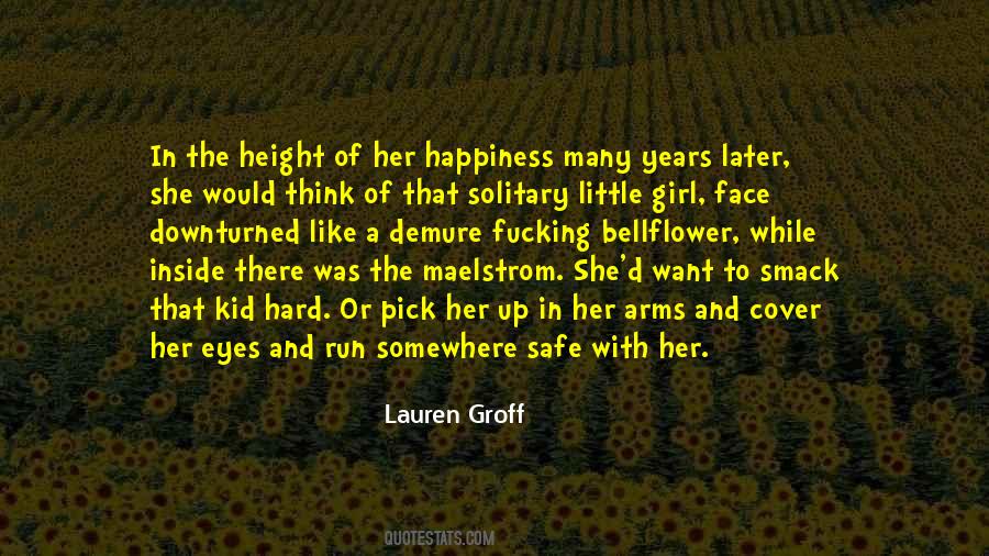 Face Of Happiness Quotes #1331513