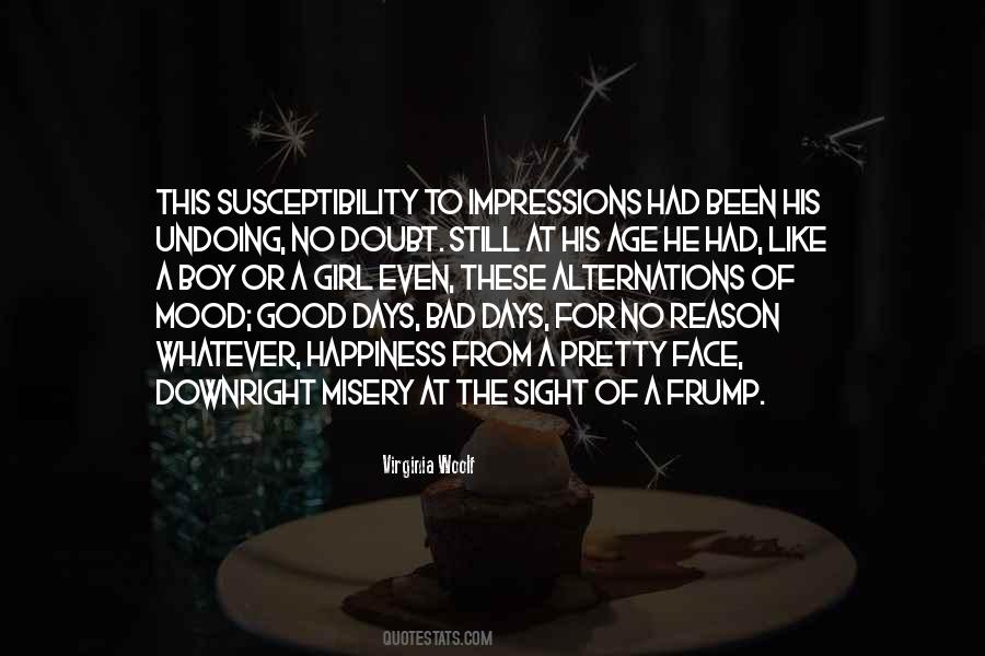Face Of Happiness Quotes #1568730