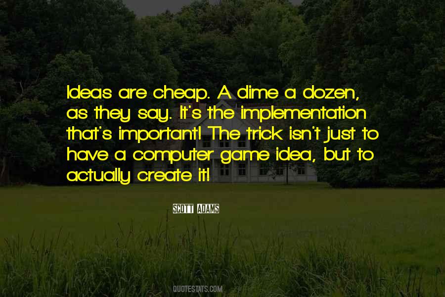 Idea Important Quotes #475433