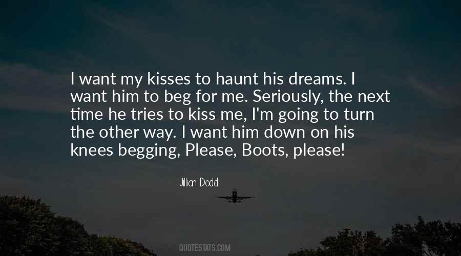 Please Kiss Me Quotes #1410961