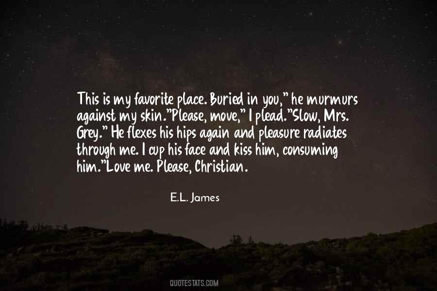 Please Kiss Me Quotes #256221