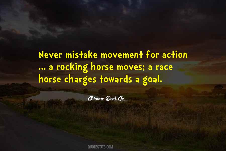 Movement Motivation Quotes #1773266