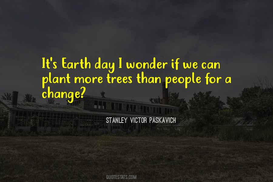 Plant More Trees Quotes #1203152