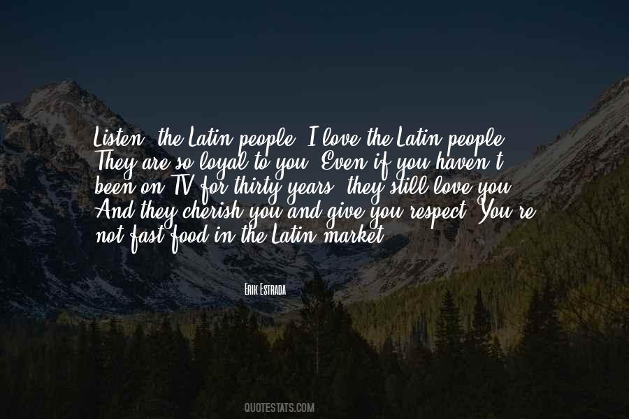 I Respect And Love You Quotes #1786522