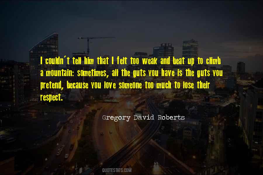 I Respect And Love You Quotes #256533