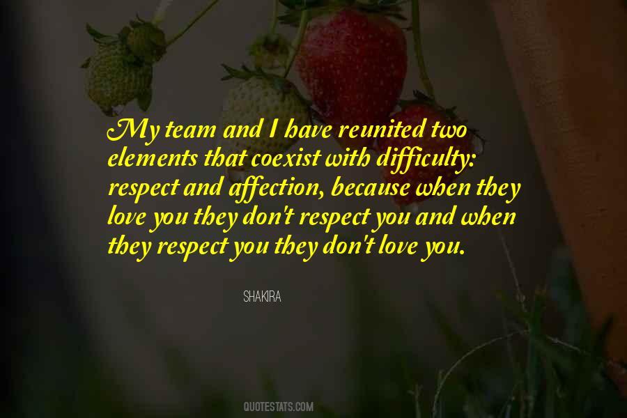 I Respect And Love You Quotes #641925