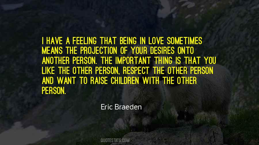 I Respect And Love You Quotes #89327