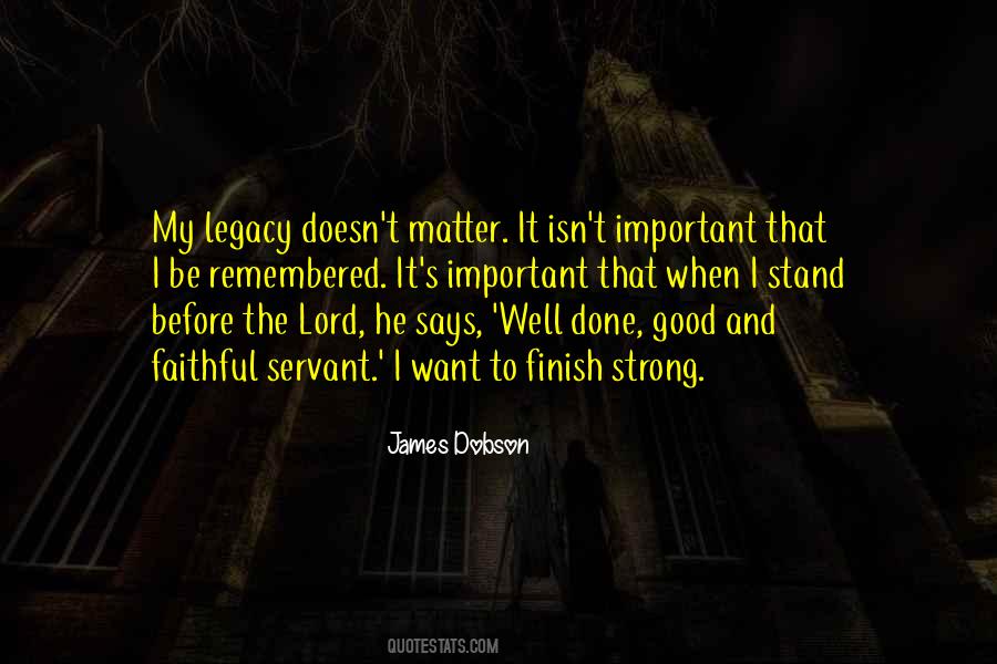 My Legacy Quotes #1323763