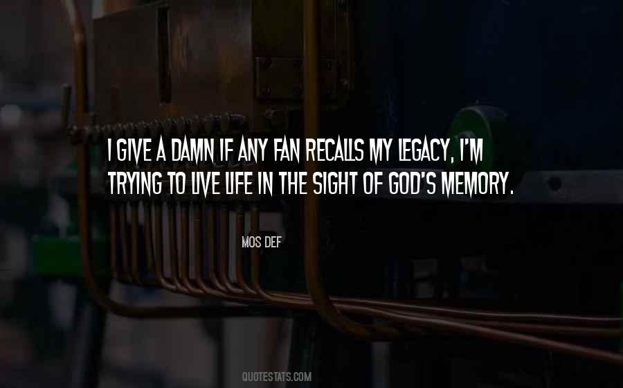 My Legacy Quotes #212336