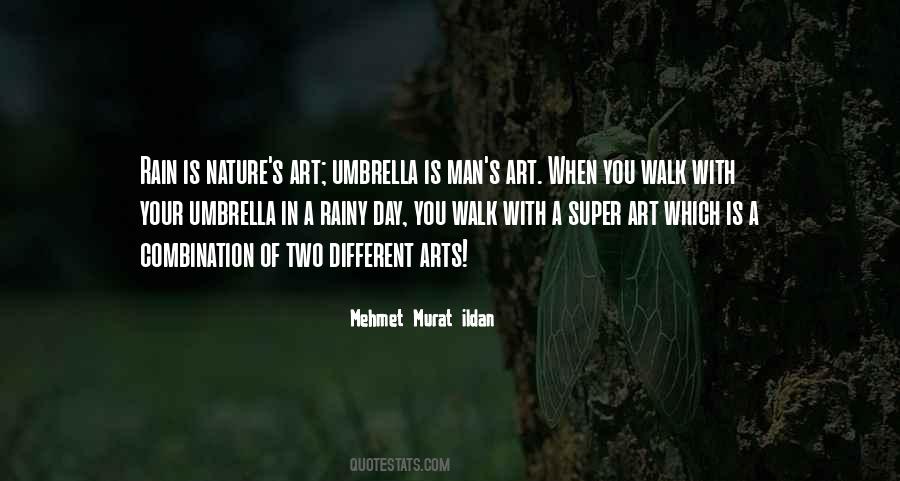 Different Arts Quotes #1528615