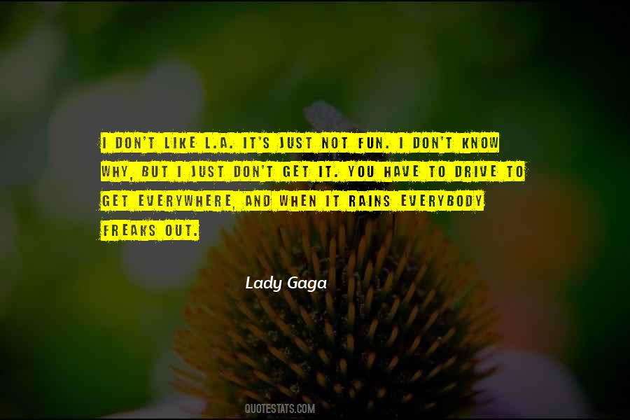 Quotes About When You Have Fun #1229851