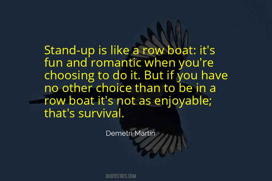 Quotes About When You Have Fun #455155