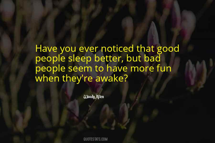 Quotes About When You Have Fun #843443