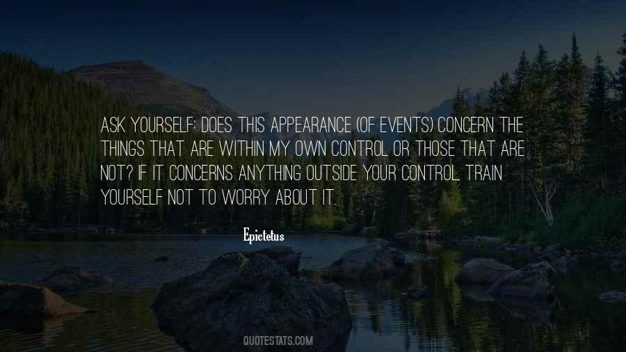 Train Yourself Not To Worry Quotes #1104863
