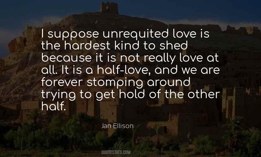 Is It Really Love Quotes #141414