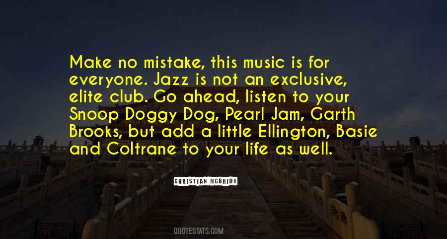 Music Is For Everyone Quotes #1722383
