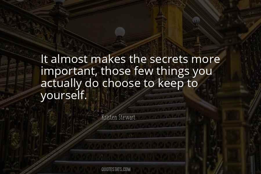 Keep Things Secret Quotes #893123