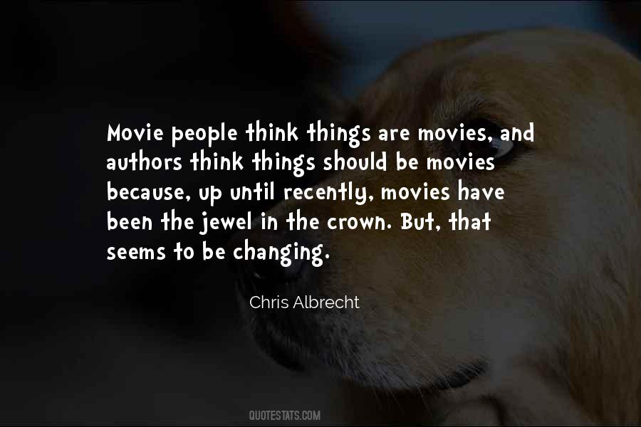 Are Movies Quotes #1418021