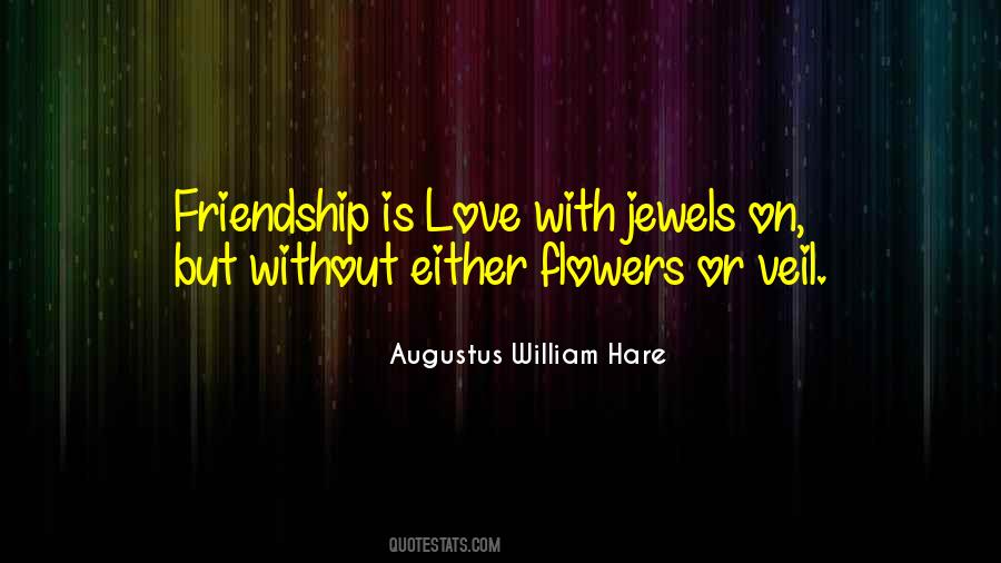 Flowers Friendship Quotes #896053
