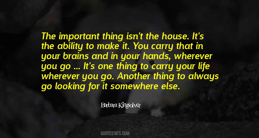 Wherever You Go In Life Quotes #1676803