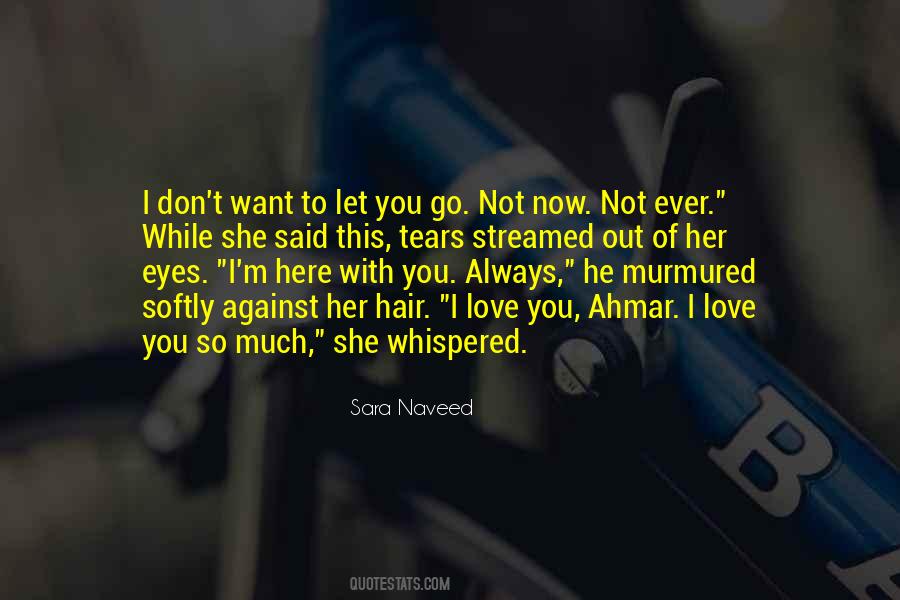To Let You Go Quotes #1285826
