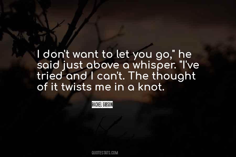 To Let You Go Quotes #1372785