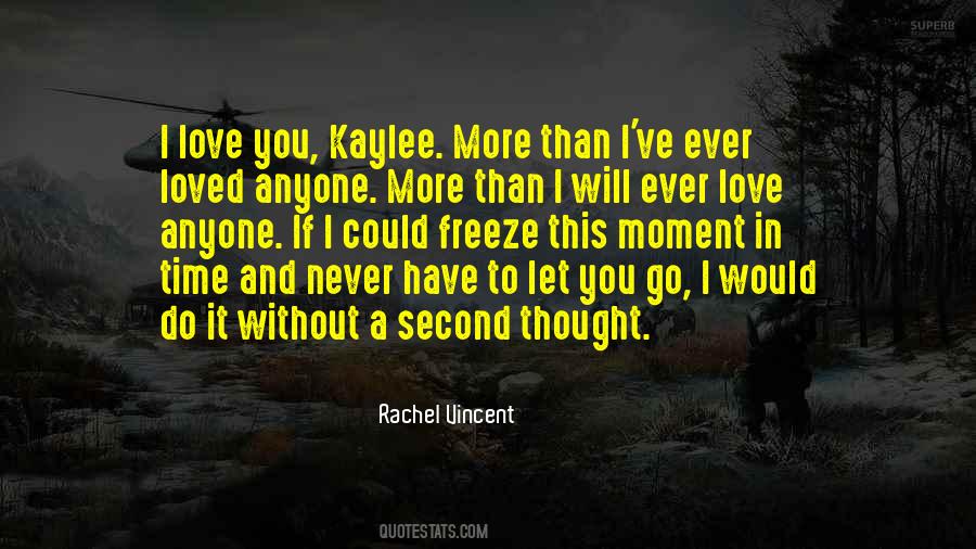 To Let You Go Quotes #1452244