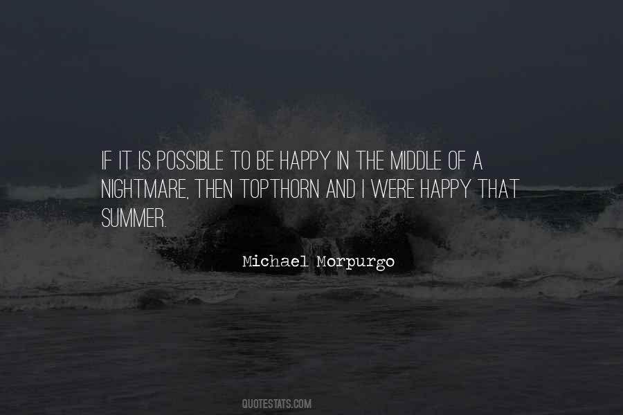 In The Middle Of Summer Quotes #1191480
