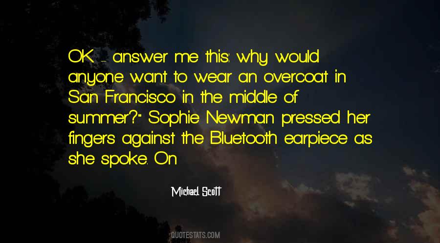 In The Middle Of Summer Quotes #469989