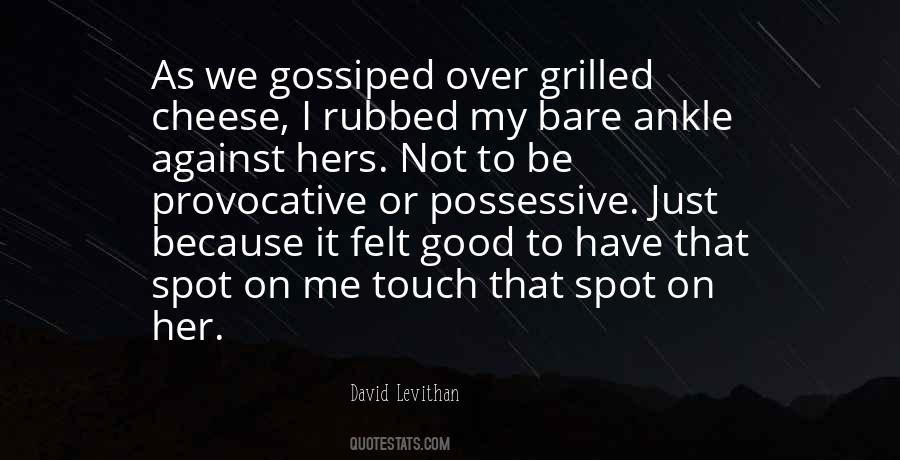 Good Cheese Quotes #1164954