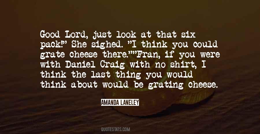 Good Cheese Quotes #1761266