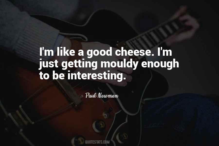 Good Cheese Quotes #458986