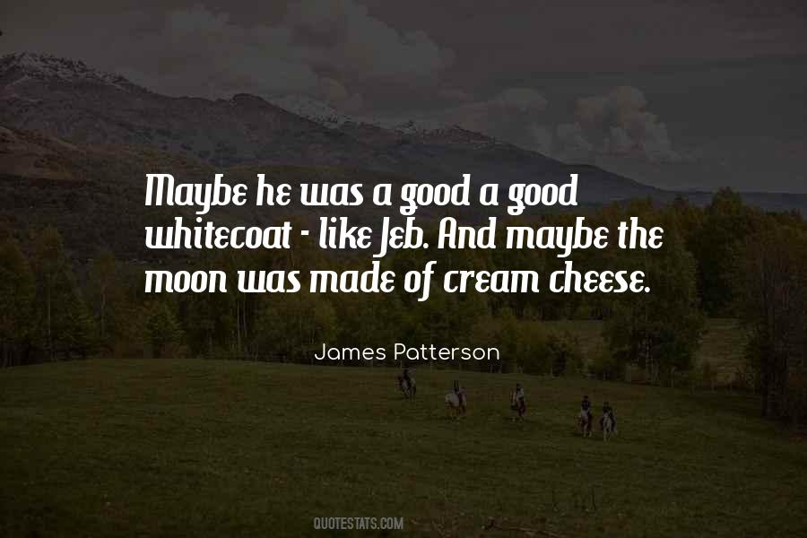 Good Cheese Quotes #487268
