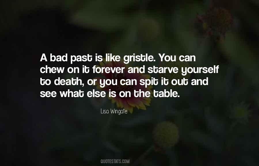 Quotes About Gristle #515007