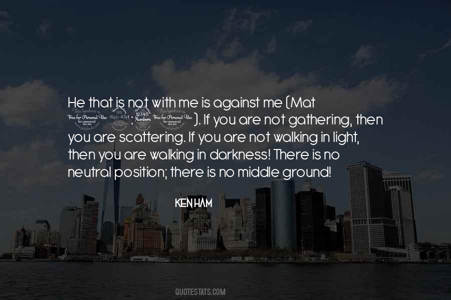 If There Is No Darkness Quotes #14873