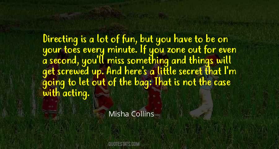 Every Minute With You Quotes #511641