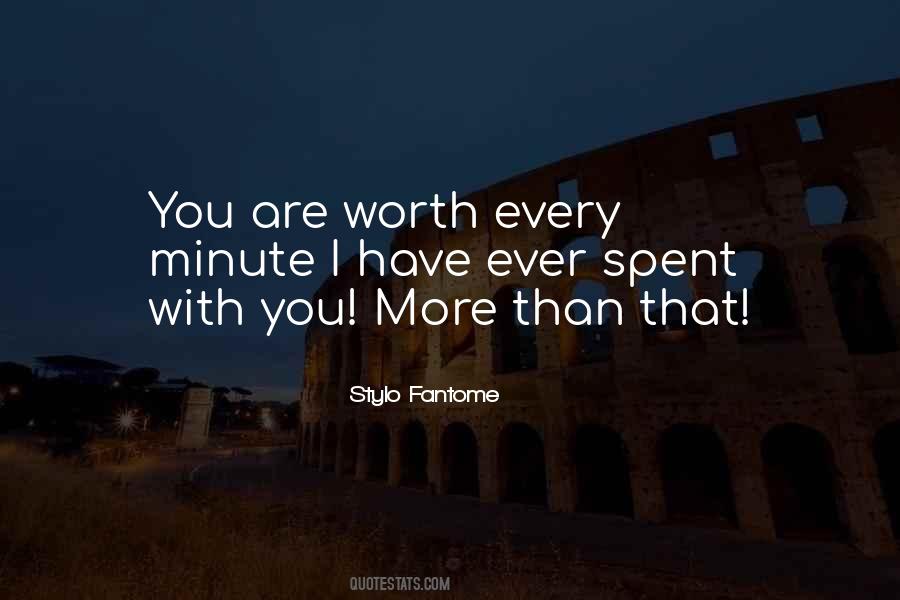 Every Minute With You Quotes #70538