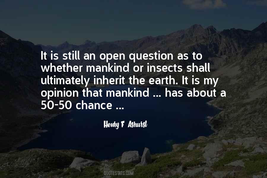 We Do Not Inherit The Earth Quotes #380748