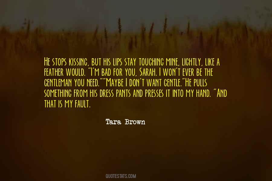 Should I Go Or Should I Stay Quotes #12850