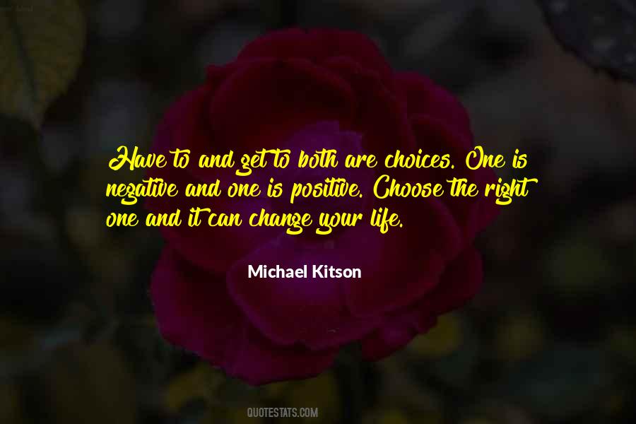 Choose The Right One Quotes #1585618