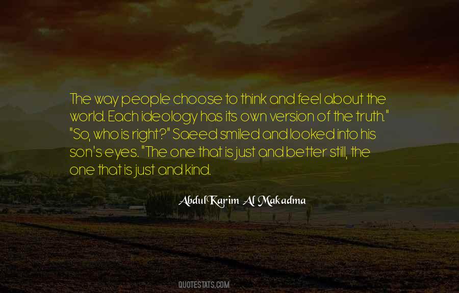 Choose The Right One Quotes #174802
